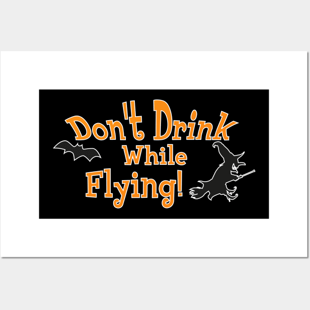 Don't Drink while Flying Halloween Witch Wall Art by Imaginbox Studio